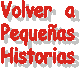 Volver al indice de Peque�as Historias